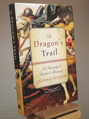 Immagine del venditore per The Dragon's Trail: The Biography of Raphael's Masterpiece venduto da Henniker Book Farm and Gifts