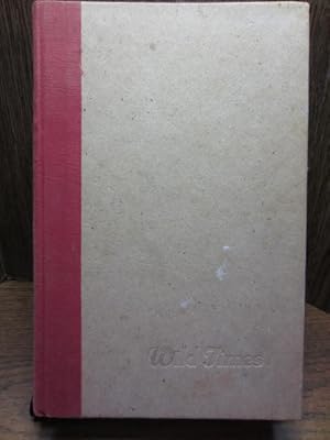 Seller image for WILD TIMES for sale by The Book Abyss