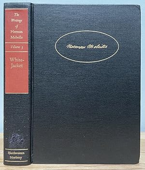 Seller image for White-Jacket: Or, the World in a Man-Of-War (The Writings of Herman Melville: The Northwestern-Newberry Edition, V. 5) for sale by Chaparral Books