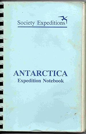 Antarctica Expedition Notebook