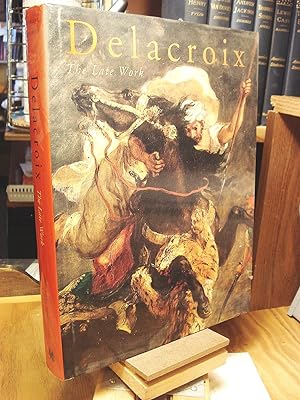 Bild des Verkufers fr Delacroix: The Late Work zum Verkauf von Henniker Book Farm and Gifts
