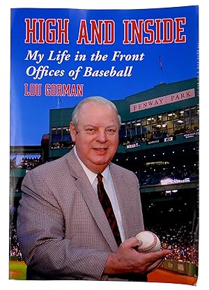 High and Inside: My Life in the Front Offices of Baseball