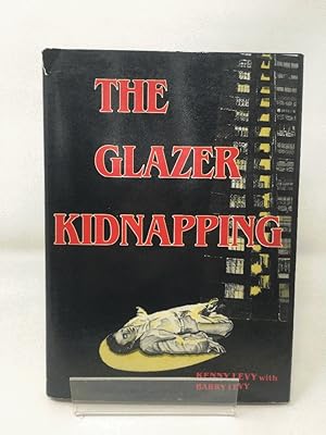 Immagine del venditore per The Glazer Kidnapping venduto da Cambridge Recycled Books