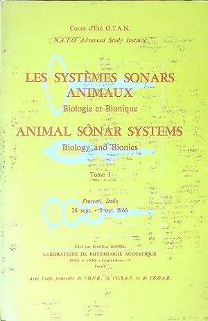Immagine del venditore per Les Systemes Sonars Animaux: Biologie et Bionique, Tome 1 = Animal Sonar Systems: Biology and Bionics, Vol. 1 venduto da Wonder Book