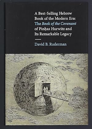 Immagine del venditore per A Best-Selling Hebrew Book of the Modern Era: The Book of the Covenant of Pinhas Hurwitz and Its Remarkable Legacy (Samuel and Althea Stroum Lectures in Jewish Studies) venduto da Turn-The-Page Books