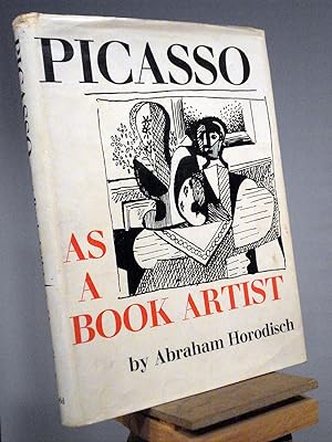Seller image for Picasso as a Book Artist for sale by Henniker Book Farm and Gifts