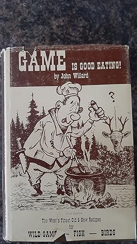 Imagen del vendedor de Game is Good Eating! a la venta por Darby Jones
