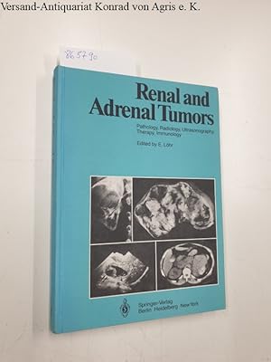 Renal and Adrenal Tumors Pathology, Radiology, Ultrasonography, Therapy, Immunology