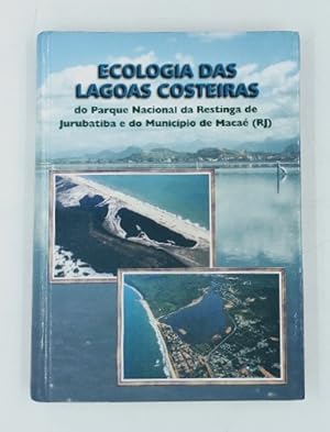 Ecologia das lagoas costeiras do Parque Nacional da Restinga de Jurubatiba e do municipio de Maca...