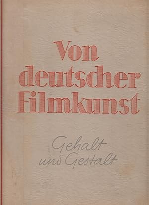 Seller image for Von deutscher Filmkunst. Gehalt und Gestalt. for sale by Allguer Online Antiquariat