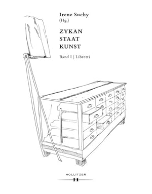 Zykan - Staat - Kunst. Band I / Libretti.