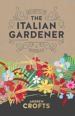 Seller image for Secrets of the Italian Gardener: A Novella for sale by WeBuyBooks