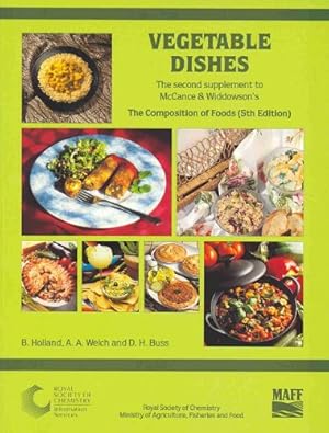 Image du vendeur pour Vegetable Dishes: Supplement to The Composition of Foods (5th) mis en vente par WeBuyBooks