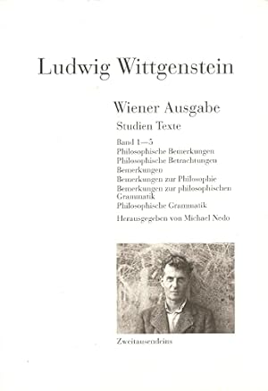 Imagen del vendedor de Wittgenstein, Ludwig: Wiener Ausgabe; Teil: Studien Texte. Bd. 1 - 5., [Philosophische Bemerkungen, philosophische Betrachtungen, Bemerkungen, Bemerkungen zur Philosophie, Bemerkungen zur philosophischen Grammatik, philosophische Grammatik] a la venta por Allguer Online Antiquariat