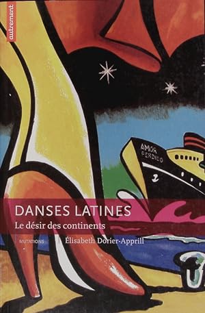 Seller image for Danses latines. Le dsir des continents. for sale by Antiquariat Bookfarm