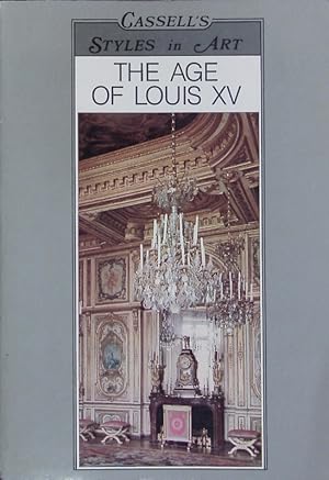 Seller image for The age of Louis 15. for sale by Antiquariat Bookfarm