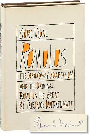 Bild des Verkufers fr Romulus: The Broadway Adaptation and the Original Romulus the Great (Signed First Edition) zum Verkauf von Royal Books, Inc., ABAA