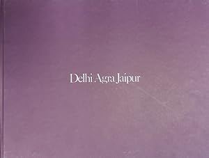 Seller image for Delhi, Agra, Jaipur. for sale by Antiquariat Bookfarm