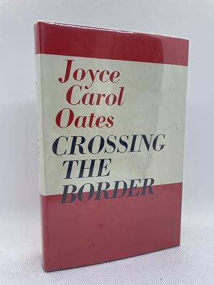 Seller image for Crossing the Border: Fifteen Tales (Signed First Edition) for sale by Dan Pope Books