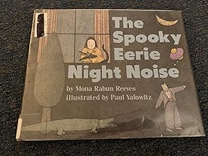 Imagen del vendedor de The Spooky Eerie Night Noise a la venta por Betty Mittendorf /Tiffany Power BKSLINEN