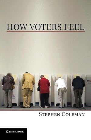 Bild des Verkufers fr How Voters Feel zum Verkauf von WeBuyBooks
