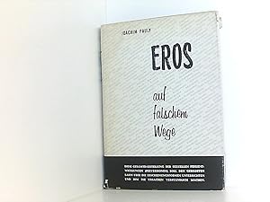 Seller image for eros auf falschem wege for sale by Book Broker