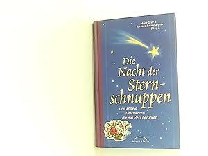 Imagen del vendedor de Die Nacht der Sternschnuppen: und andere Geschichten, die das Herz berhren a la venta por Book Broker
