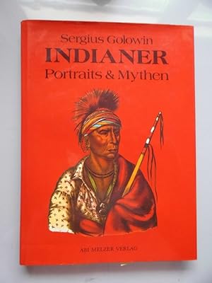 2 Bücher Indianer Portraits & Mythen Dreißig Jahre unter den Indianers Nordamerikas