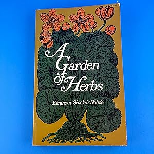 Imagen del vendedor de A Garden of Herbs a la venta por Sparrow's Bookshop, IOBA
