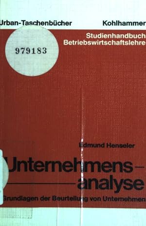 Unternehmensanalyse : Grundlagen d. Beurteilung von Unternehmen. Urban-Taschenbücher ; (Bd. 274) ...