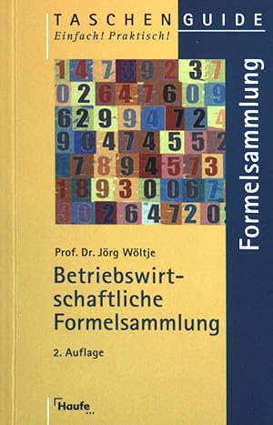 Seller image for Betriebswirtschaftliche Formelsammlung. Taschen Guide ; (Nr 83) for sale by books4less (Versandantiquariat Petra Gros GmbH & Co. KG)