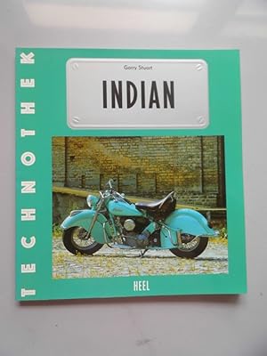 Technothek Indian Motorrad Garry Stuart mit John Carroll. [Übers.: Walther Wuttke] / Technothek