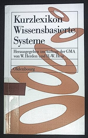 Bild des Verkufers fr Kurzlexikon wissensbasierte Systeme. zum Verkauf von books4less (Versandantiquariat Petra Gros GmbH & Co. KG)