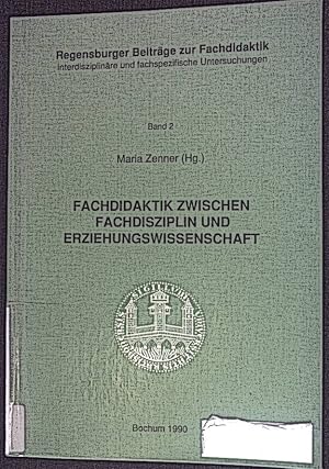 Bild des Verkufers fr Fachdidaktik zwischen Fachdisziplin und Erziehungswissenschaft. Regensburger Beitrge zur Fachdidaktik ; Bd. 2 zum Verkauf von books4less (Versandantiquariat Petra Gros GmbH & Co. KG)