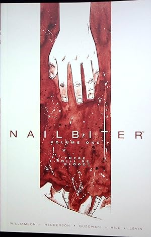 Bild des Verkäufers für There Will Be Blood, Volume 1 (Nailbiter) zum Verkauf von Adventures Underground