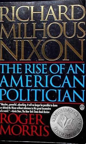 Seller image for Richard Milhous Nixon: The Rise Of An American Politician for sale by Adventures Underground