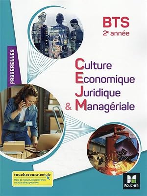 passerelles : culture économique juridique et managériale ; BTS 2e année