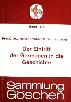 Imagen del vendedor de Der Eintritt der Germanen in die Geschichte Sammlung Gschen - (Band: 1117) a la venta por books4less (Versandantiquariat Petra Gros GmbH & Co. KG)