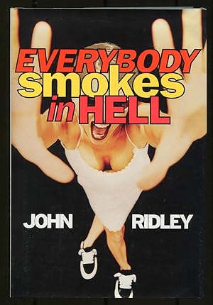 Image du vendeur pour Everybody Smokes in Hell mis en vente par Between the Covers-Rare Books, Inc. ABAA