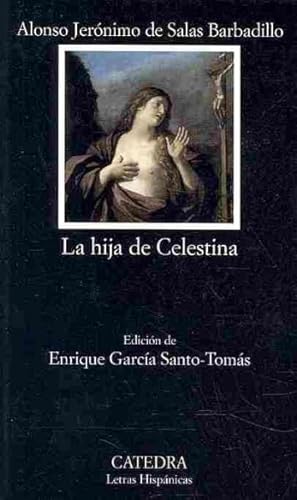 Image du vendeur pour La hija de Celestina / Celestina's Daughter -Language: Spanish mis en vente par GreatBookPrices