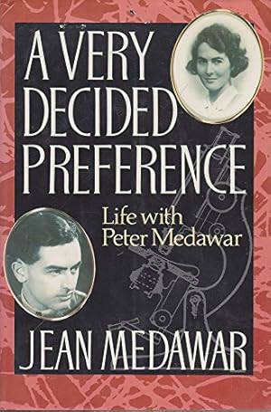 Immagine del venditore per A Very Decided Preference: Life with Peter Medawar venduto da WeBuyBooks