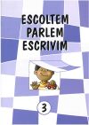 Seller image for Escoltem,parlem,escrivim 3 for sale by AG Library