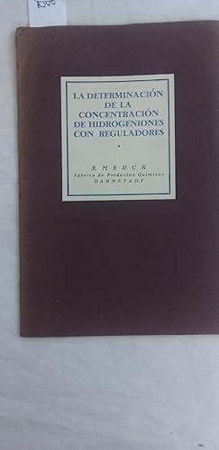 Immagine del venditore per La determinacin de la concentracin de hidrogeniones con reguladores. venduto da Librera "Franz Kafka" Mxico.