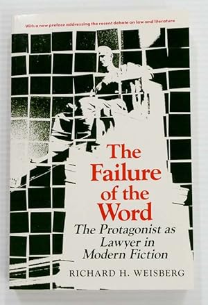 Bild des Verkufers fr The Failure of the Word The Protagonist as Lawyer in Modern Fiction zum Verkauf von Adelaide Booksellers