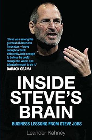 Bild des Verkufers fr Inside Steve's Brain: Business Lessons from Steve Jobs, the Man Who Saved Apple zum Verkauf von WeBuyBooks