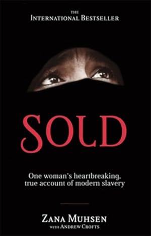 Imagen del vendedor de Sold : One Woman's True Account of Modern Slavery a la venta por GreatBookPrices
