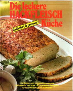 Seller image for Die leckere Hackfleisch Kche. Raffiniert und preiswert. for sale by Leonardu