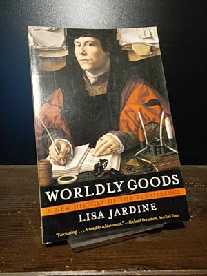 Bild des Verkufers fr Worldly Goods. A New History of the Renaissance. [By Lisa Jardine]. zum Verkauf von Antiquariat Kretzer