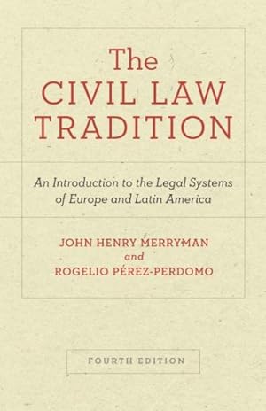 Seller image for Civil Law Tradition : An Introduction to the Legal Systems of Europe and Latin America for sale by GreatBookPrices