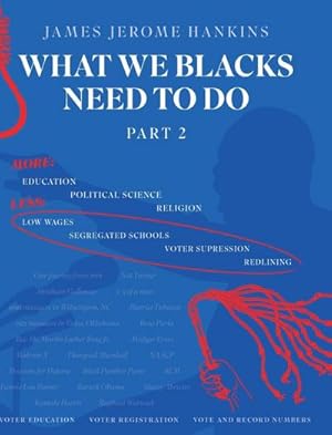 Bild des Verkufers fr What We Blacks Need To Do Part 2 zum Verkauf von AHA-BUCH GmbH